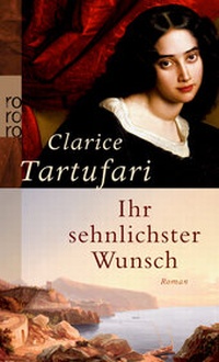 Abbildung von: Ihr sehnlichster Wunsch - Rowohlt Taschenbuch