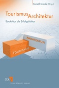 Cover: TourismusArchitektur - Erich Schmidt Verlag