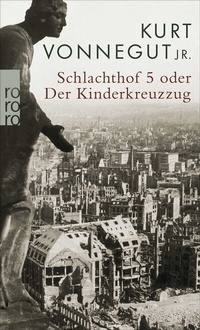 Abbildung von: Schlachthof 5 - Rowohlt Taschenbuch
