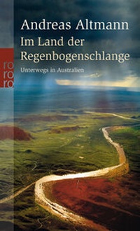 Abbildung von: Im Land der Regenbogenschlange - Rowohlt Taschenbuch