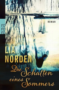 Abbildung von: Die Schatten eines Sommers - Rowohlt Taschenbuch