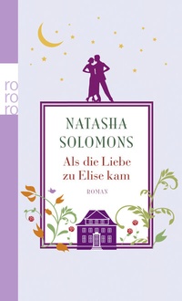Abbildung von: Als die Liebe zu Elise kam - Rowohlt Taschenbuch