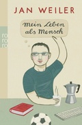 Cover: Mein Leben als Mensch - Rowohlt Taschenbuch