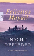 Cover: Nachtgefieder: Laura Gottbergs siebter Fall - Rowohlt Taschenbuch