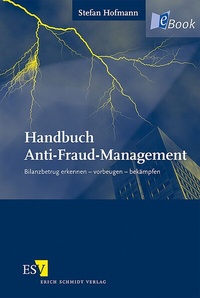 Abbildung von: Handbuch Anti-Fraud-Management - Erich Schmidt Verlag