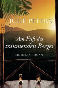 Abbildung von: Am Fuß des träumenden Berges - Rowohlt Taschenbuch