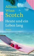 Cover: Heute und ein Leben lang - Rowohlt Taschenbuch