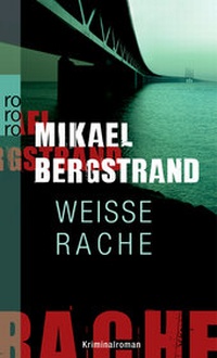 Abbildung von: Weiße Rache - Rowohlt Taschenbuch