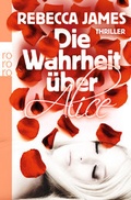 Cover: Die Wahrheit &uuml;ber Alice - Rowohlt Taschenbuch