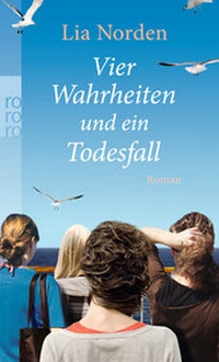 Abbildung von: Vier Wahrheiten und ein Todesfall - Rowohlt Taschenbuch