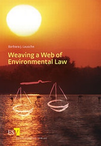 Bild: Weaving a Web of Environmental Law - Erich Schmidt Verlag