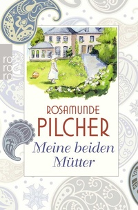 Abbildung von: Meine beiden Mütter - Rowohlt Taschenbuch