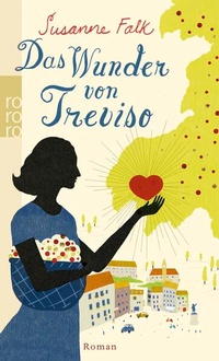 Enlarge image Cover: Das Wunder von Treviso - Rowohlt Taschenbuch