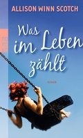Cover: Was im Leben z&auml;hlt - Rowohlt Taschenbuch