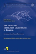 Cover: Real Estate and Destination Development in Tourism - Erich Schmidt Verlag