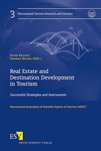 Enlarge image Cover: Real Estate and Destination Development in Tourism - Erich Schmidt Verlag
