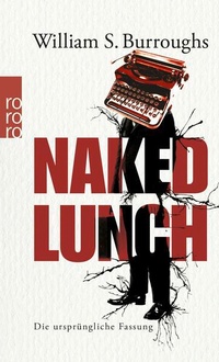 Enlarge image Cover: Naked Lunch - Rowohlt Taschenbuch