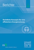 Cover: Rechtliche Konzepte f&uuml;r eine effizientere Energienutzung - Erich Schmidt Verlag