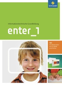 Abbildung von: Enter - Informationstechnische Grundbildung - Schroedel