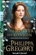 Cover: Die Mutter der K&ouml;nigin - Rowohlt Taschenbuch
