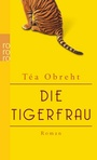 Cover: Die Tigerfrau - Rowohlt Taschenbuch