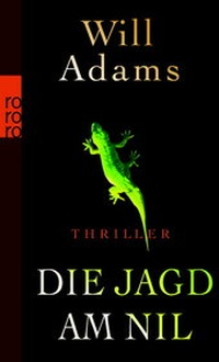 Abbildung von: Die Jagd am Nil - Rowohlt Taschenbuch