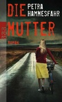 Cover: Die Mutter - Rowohlt Taschenbuch