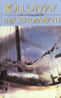 Enlarge image Cover: The Cry for Myth - W. W. Norton & Company