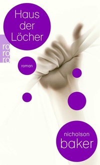 Abbildung von: Haus der Löcher - Rowohlt Taschenbuch