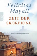 Cover: Zeit der Skorpione: Laura Gottbergs achter Fall - Rowohlt Taschenbuch
