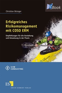 Abbildung von: Erfolgreiches Risikomanagement mit COSO ERM - Erich Schmidt Verlag