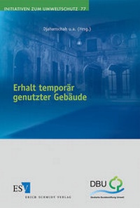 Bild: Erhalt temporär genutzter Gebäude - Erich Schmidt Verlag