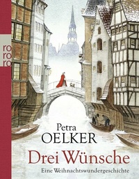 Abbildung von: Drei Wünsche - Rowohlt Taschenbuch
