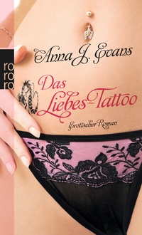 Abbildung von: Das Liebes-Tattoo - Rowohlt Taschenbuch