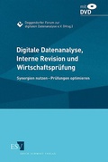 Cover: Digitale Datenanalyse, Interne Revision und Wirtschaftspr&uuml;fung - Erich Schmidt Verlag