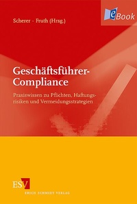 Abbildung von: Geschäftsführer-Compliance - Erich Schmidt Verlag