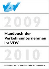 Abbildung von: Handbuch der Verkehrsunternehmen im VDV 2009/2010 - Erich Schmidt Verlag