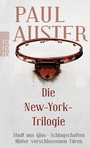 Cover: Die New-York-Trilogie - Rowohlt Taschenbuch