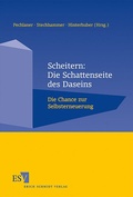 Cover: Scheitern: Die Schattenseite des Daseins - Erich Schmidt Verlag
