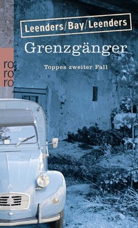 Abbildung von: Grenzgänger: Toppes zweiter Fall - Rowohlt Taschenbuch