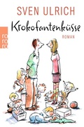 Cover: Krokofantenk&uuml;sse - Rowohlt Taschenbuch
