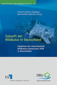 Abbildung von: Zukunft der Wildkatze in Deutschland - Erich Schmidt Verlag