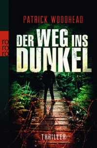 Abbildung von: Der Weg ins Dunkel - Rowohlt Taschenbuch