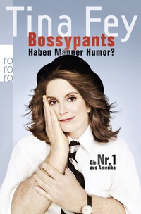 Enlarge image Cover: Bossypants - Rowohlt Taschenbuch
