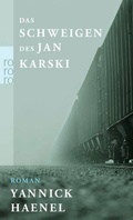 Cover: Das Schweigen des Jan Karski - Rowohlt Taschenbuch