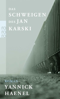 Abbildung von: Das Schweigen des Jan Karski - Rowohlt Taschenbuch