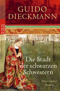 Abbildung von: Die Stadt der schwarzen Schwestern - Rowohlt Taschenbuch