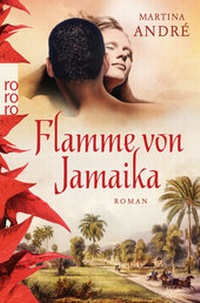 Abbildung von: Flamme von Jamaika - Rowohlt Taschenbuch