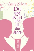 Cover: Du und ich und all die Jahre - Rowohlt Taschenbuch