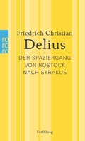 Cover: Der Spaziergang von Rostock nach Syrakus - Rowohlt Taschenbuch